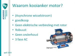 Waarom kooianker motor april 2016 Asynchrone wisselstroom goedkoop