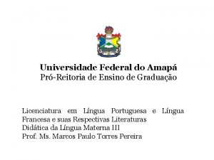 Universidade Federal do Amap PrReitoria de Ensino de