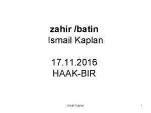 zahir batin Ismail Kaplan 17 11 2016 HAAKBIR