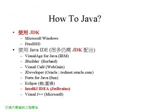 How To Java JDK Microsoft Windows Free BSD