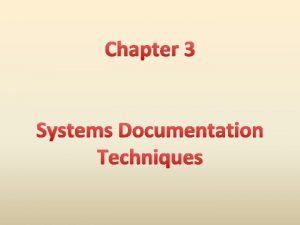 System documentation techniques