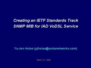 Creating an IETF Standards Track SNMP MIB for