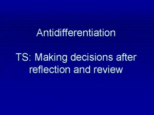 Antidifferentiation