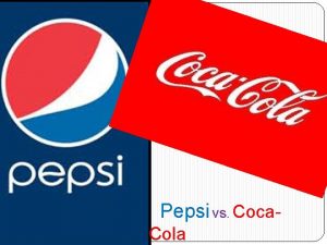 Pepsi vs coca cola company