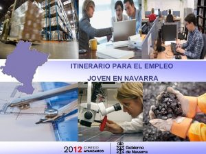 ITINERARIO PARA EL EMPLEO JOVEN EN NAVARRA FOMENTO