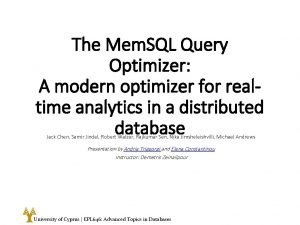 The Mem SQL Query Optimizer A modern optimizer
