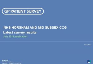 NHS HORSHAM AND MID SUSSEX CCG Latest survey