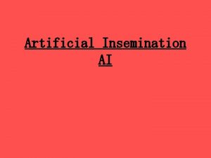 Artificial Insemination AI What Is AI General definitionthe