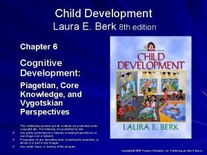 Child Development Laura E Berk 8 th edition