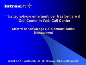 Le tecnologie emergenti per trasformare il Call Center