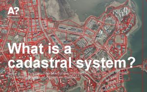 What is a cadastral system