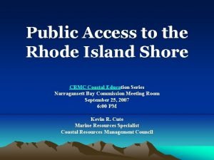 Public Access to the Rhode Island Shore CRMC