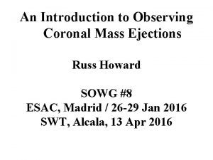 An Introduction to Observing Coronal Mass Ejections Russ