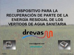 DISPOSITIVO PARA LA RECUPERACIN DE PARTE DE LA