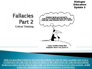 Dialogue Education Update 3 Fallacies Part 2 Critical