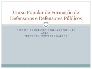 Curso Popular de Formao de Defensoras e Defensores