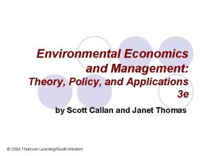 Environmental Economics and Management Theory Policy and Applications