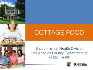 La county cottage food
