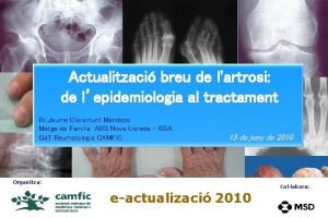 Actualitzaci breu de lartrosi de lepidemiologia al tractament