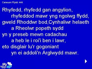 Caneuon Ffydd 446 Rhyfedd rhyfedd gan angylion rhyfeddod