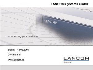 LANCOM Systems Gmb H Stand 12 09 2005