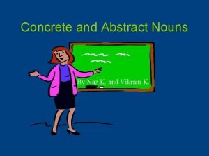 Concrete nouns examples in sentences