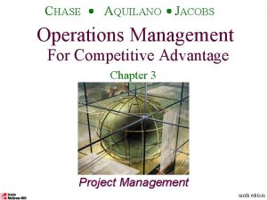 Operations Management CHASE For Competitive Advantage AQUILANO ninth