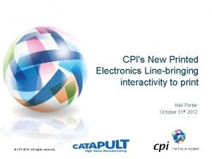 CPIs New Printed Electronics Linebringing interactivity to print