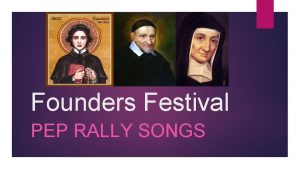 Founders Festival PEP RALLY SONGS 1 Hail Our