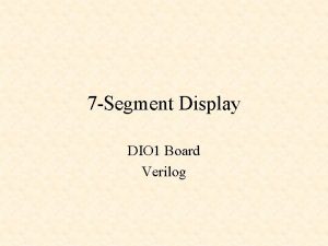 Verilog 7 segment display
