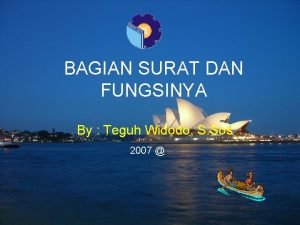 BAGIAN SURAT DAN FUNGSINYA By Teguh Widodo S