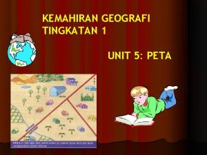 Peta geografi tingkatan 1