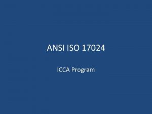 ANSI ISO 17024 ICCA Program ISO Standards ISO
