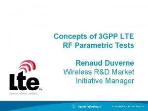 Concepts of 3 GPP LTE RF Parametric Tests