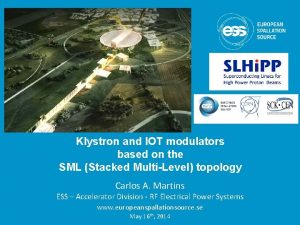 Klystron and IOT modulators based on the SML
