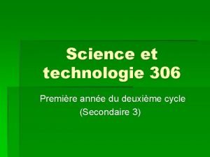 Science et technologie 306 Premire anne du deuxime