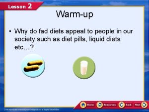 Lesson 2 Warmup Why do fad diets appeal