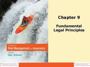 Chapter 9 Fundamental Legal Principles Agenda Principle of