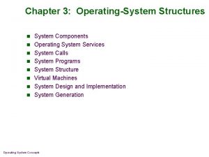 Operating system structure