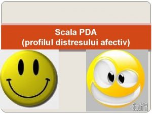Scala PDA profilul distresului afectiv SCOP Scala distresului