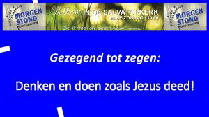 Gezegend tot zegen Denken en doen zoals Jezus