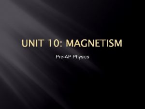 Pre ap magnetism 1