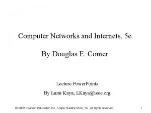 Computer Networks and Internets 5 e By Douglas