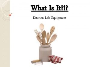 Lab equipment in the kitchen