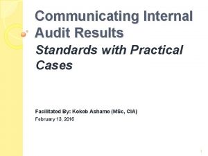 Communicating Internal Audit Results Standards with Practical Cases