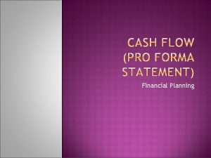 Cash flow pro forma