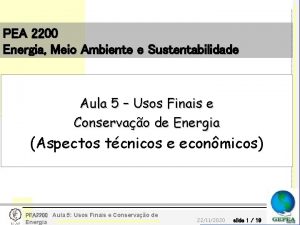 PEA 2200 Energia Meio Ambiente e Sustentabilidade Aula