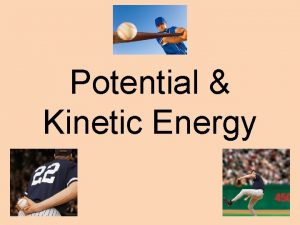 Kenetic energy examples