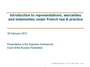 Introduction to representations warranties and indemnities under French