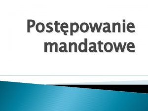 Postpowanie mandatowe Postpowanie mandatowe za wykroczenia skarbowe kodeks